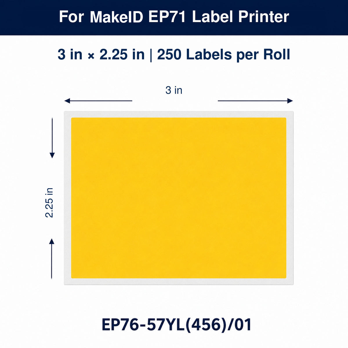 MakeID EP71 Yellow PET Labels, 3 x 2.25 in, 250 Count